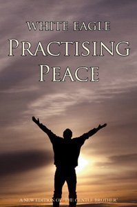 White Eagle Lodge Books - Practising Peace