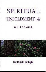 White Eagle Lodge Books - Spiritual Unfoldment4
